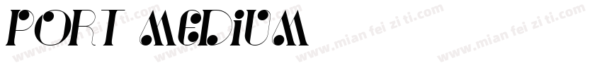 port medium字体转换